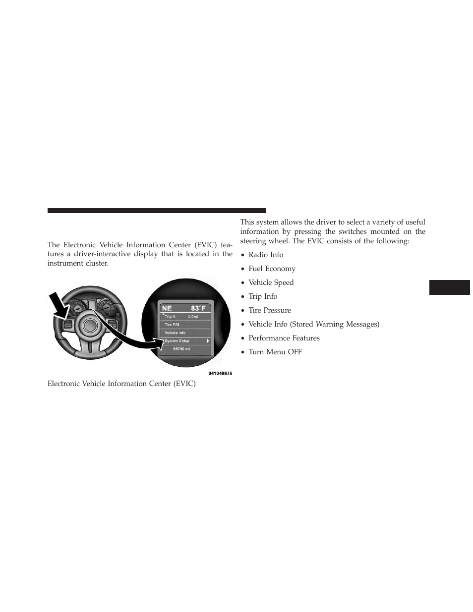 Electronic vehicle information center (evic), Electronic vehicle information, Center (evic) | Dodge 2013 Charger SRT8 User Manual | Page 321 / 587