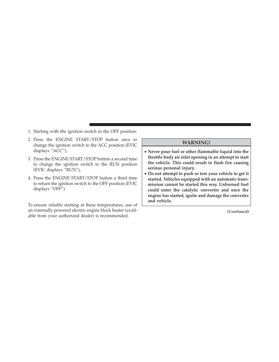 Extreme cold weather (below –20°f or −29°c), If engine fails to start, Extreme cold weather | Below –20°f or −29°c) | Dodge 2013 Charger SRT8 User Manual | Page 390 / 587