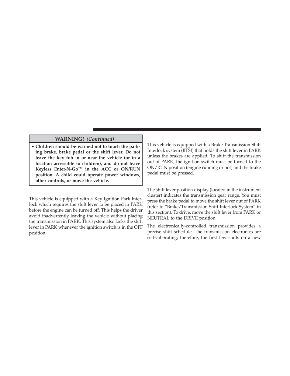 Key ignition park interlock, Brake/transmission shift interlock system, Five-speed automatic transmission | Dodge 2013 Charger SRT8 User Manual | Page 394 / 587