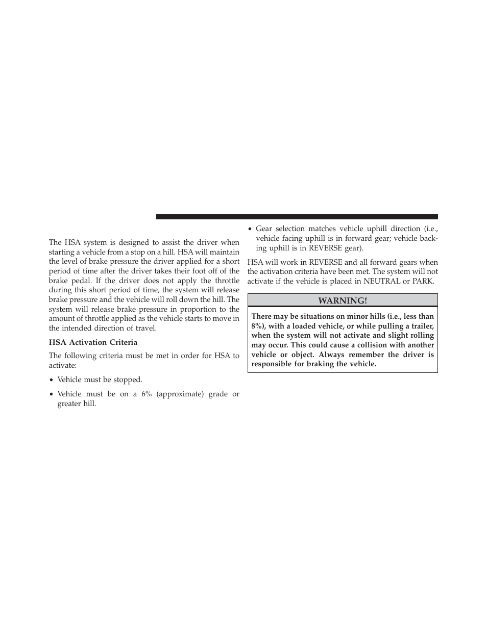 Hill start assist (hsa), Hsa activation criteria | Dodge 2013 Charger SRT8 User Manual | Page 420 / 587