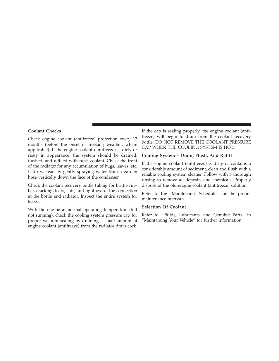 Coolant checks, Cooling system – drain, flush, and refill, Selection of coolant | Dodge 2013 Charger SRT8 User Manual | Page 506 / 587