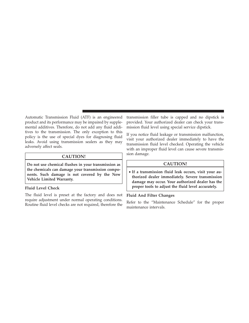 Fluid level check, Fluid and filter changes | Dodge 2013 Charger SRT8 User Manual | Page 514 / 587