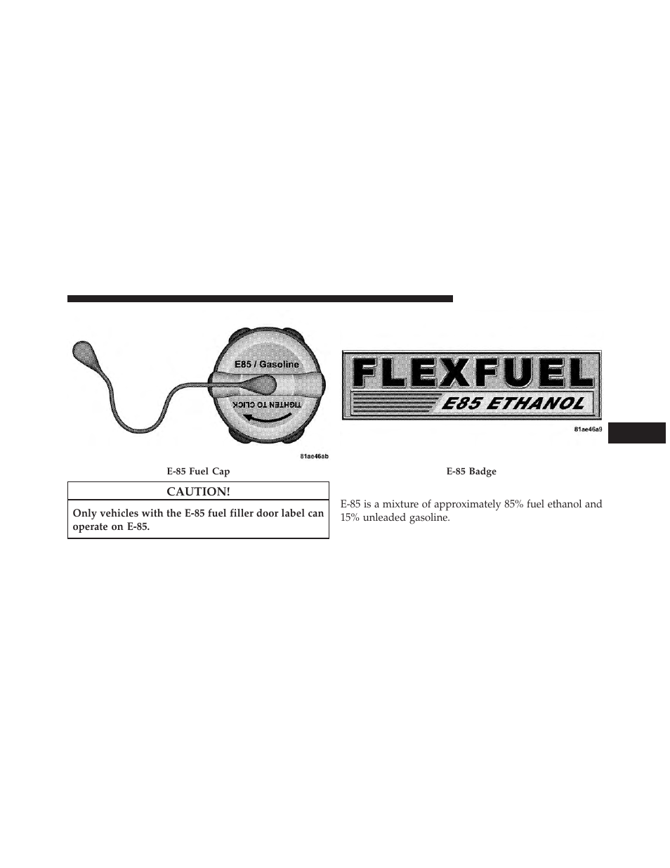 Ethanol fuel (e-85) | Dodge 2013 Charger User Manual | Page 477 / 622