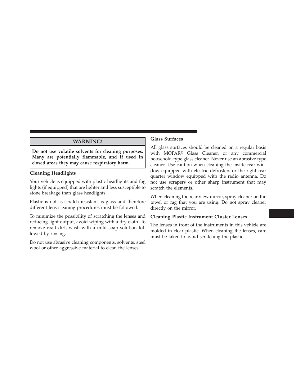 Cleaning headlights, Glass surfaces, Cleaning plastic instrument cluster lenses | Dodge 2013 Charger User Manual | Page 561 / 622