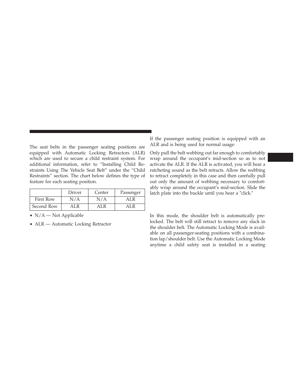 Seat belts in passenger seating positions, Automatic locking retractor mode (alr), If equipped | Dodge 2013 Charger User Manual | Page 57 / 622