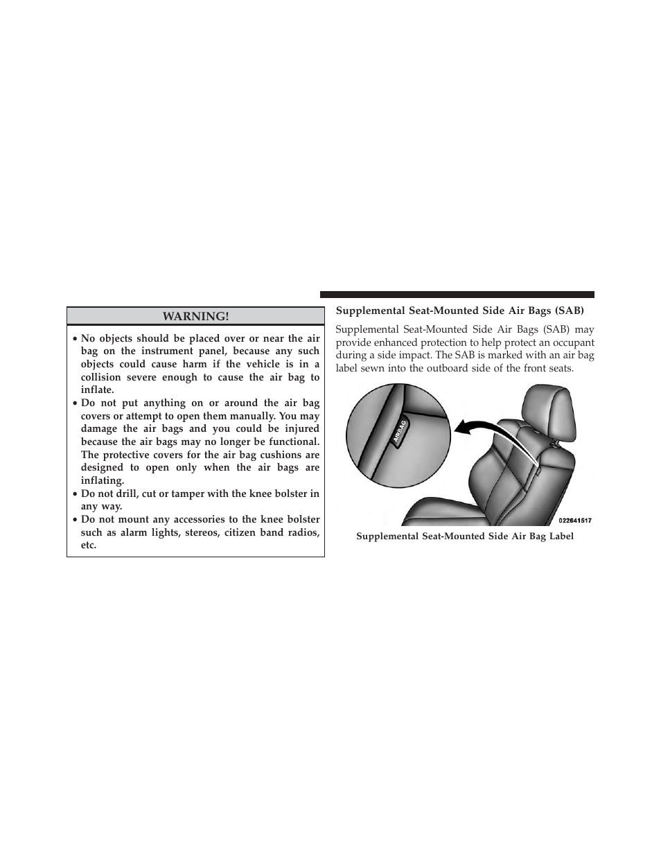 Supplemental seat-mounted side air bags (sab) | Dodge 2013 Charger User Manual | Page 64 / 622