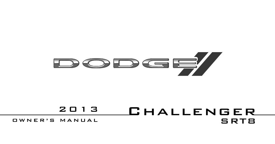 Dodge 2013 Challenger SRT8 User Manual | 512 pages