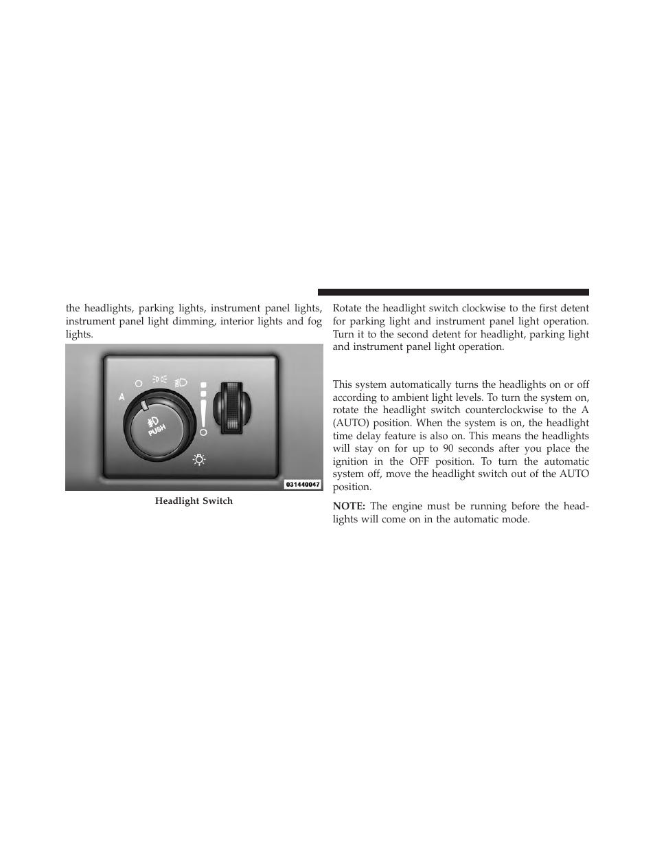 Automatic headlights — if equipped | Dodge 2013 Challenger SRT8 User Manual | Page 160 / 512
