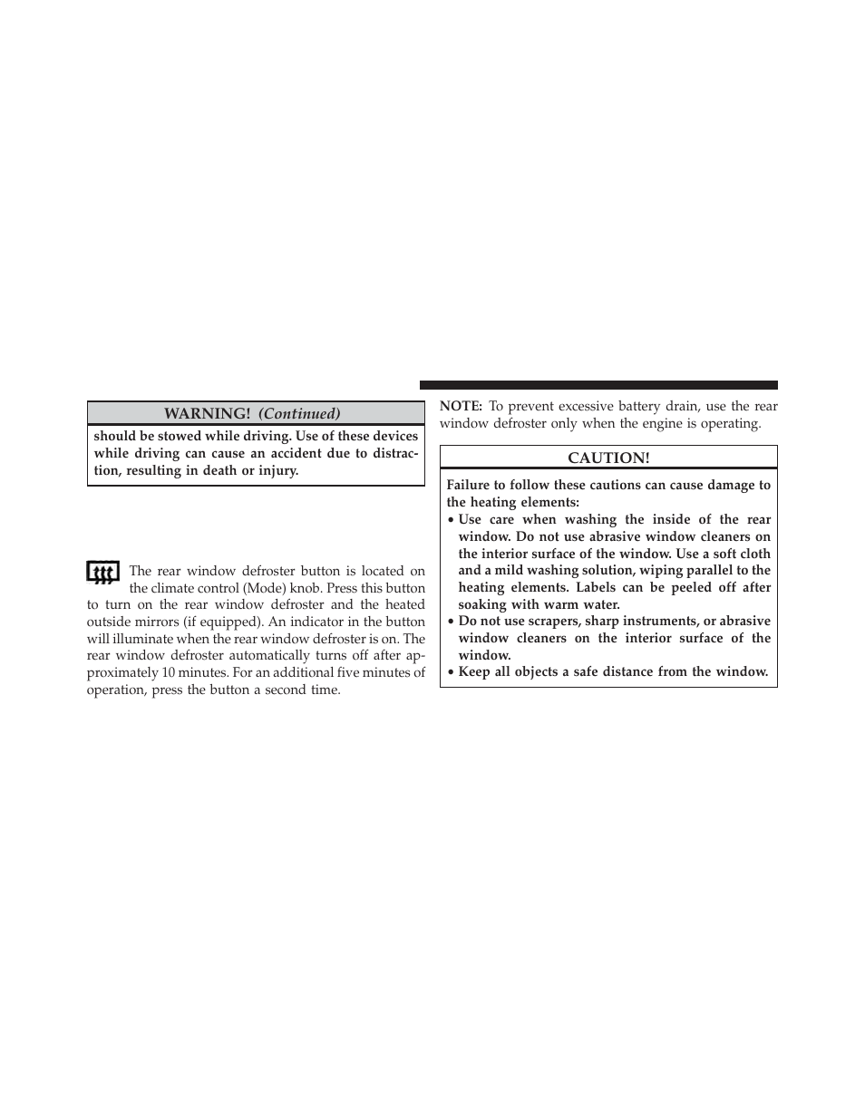 Rear window features, Rear window defroster | Dodge 2013 Challenger SRT8 User Manual | Page 204 / 512