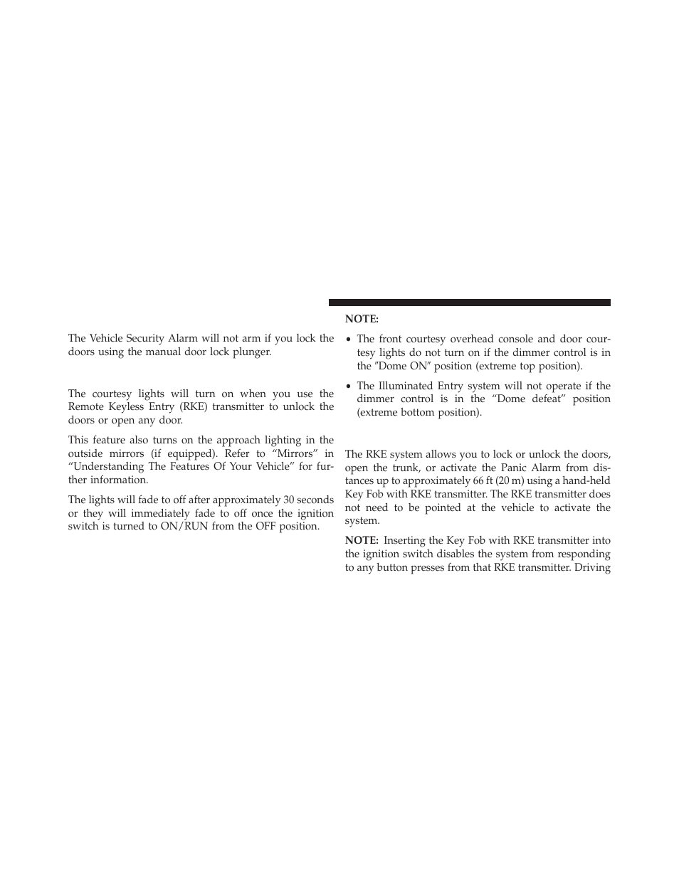 Security system manual override, Illuminated entry, Remote keyless entry (rke) | Dodge 2013 Challenger SRT8 User Manual | Page 24 / 512