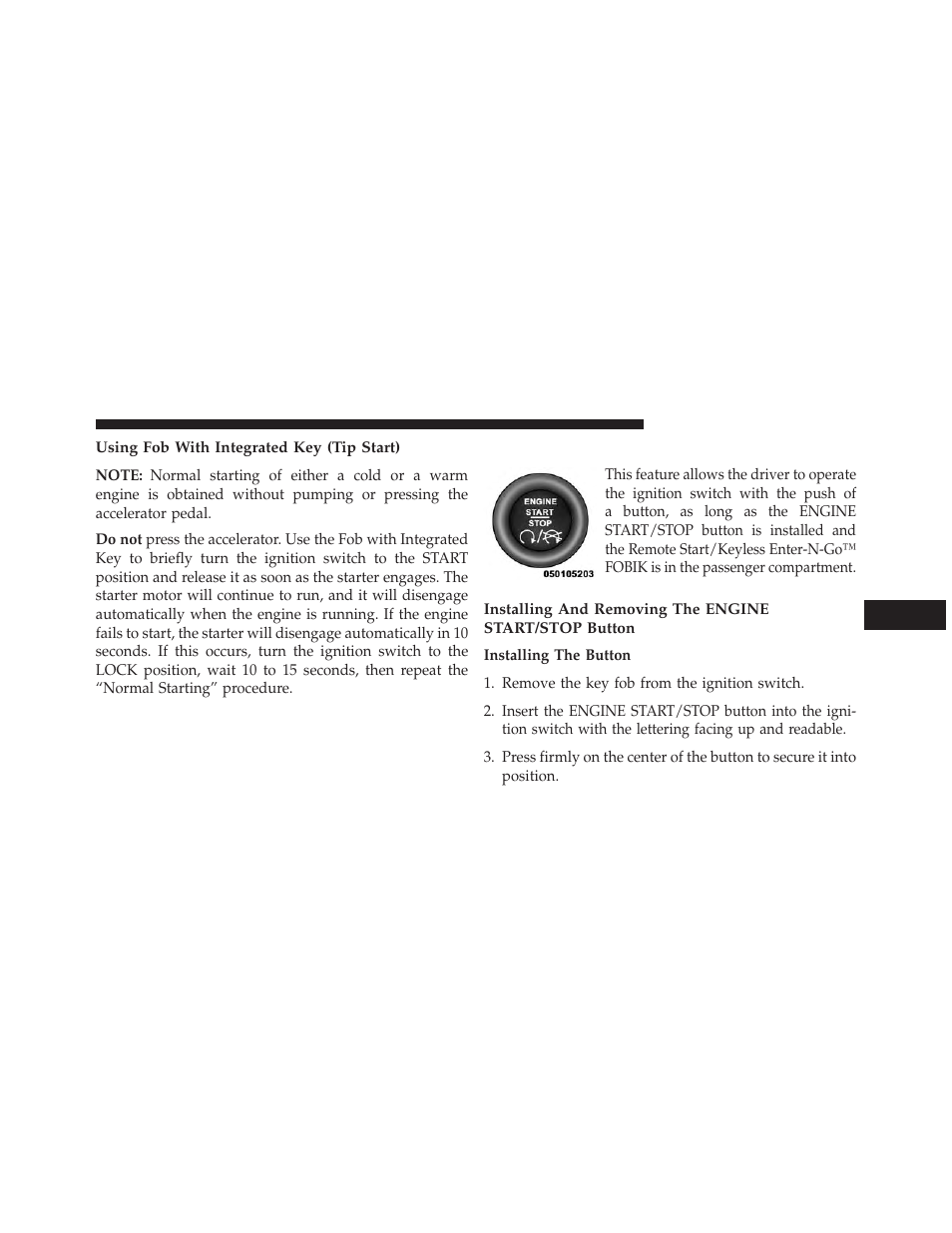 Using fob with integrated key (tip start), Keyless enter-n-go™ – if equipped | Dodge 2013 Challenger SRT8 User Manual | Page 293 / 512