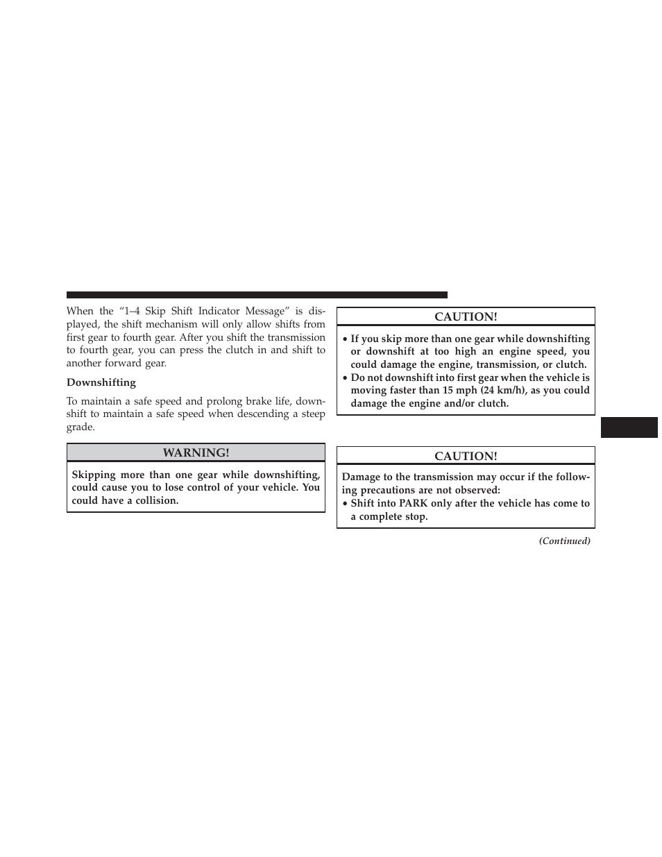 Downshifting, Automatic transmission — if equipped, Automatic transmission | If equipped | Dodge 2013 Challenger SRT8 User Manual | Page 303 / 512