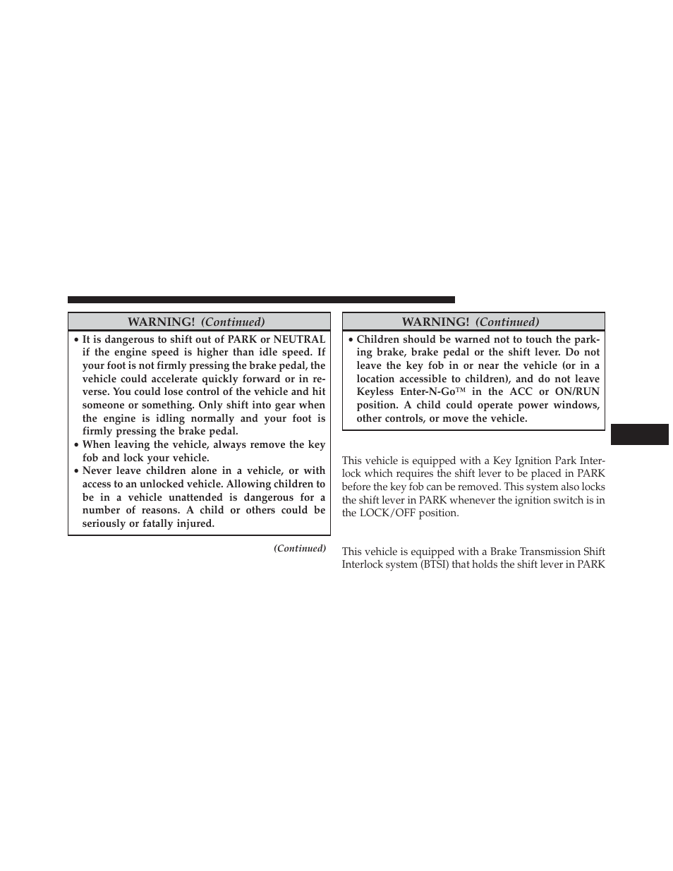 Key ignition park interlock, Brake/transmission shift interlock system | Dodge 2013 Challenger SRT8 User Manual | Page 305 / 512