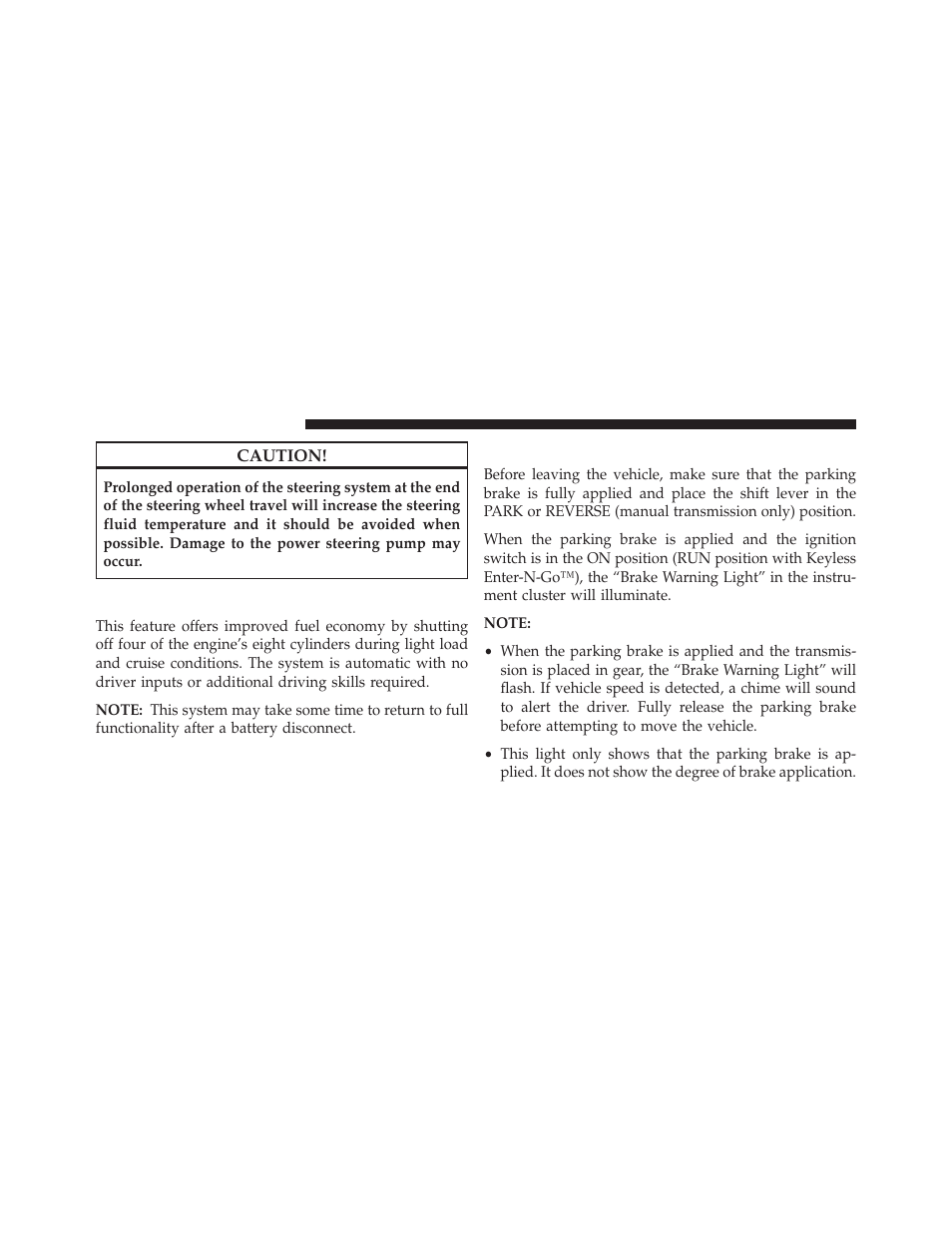 Fuel saver technology — if equipped, Parking brake | Dodge 2013 Challenger SRT8 User Manual | Page 322 / 512