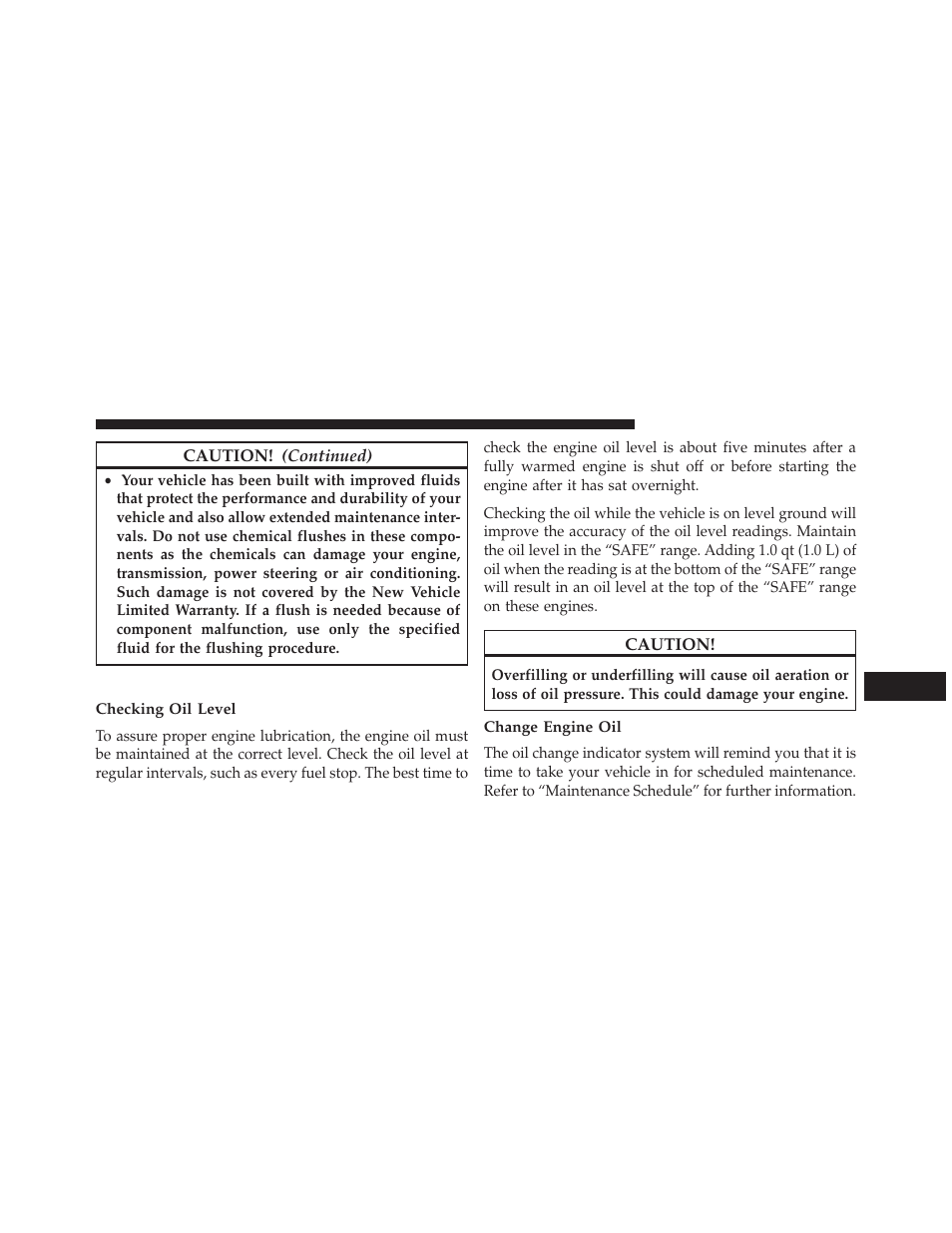 Engine oil, Checking oil level, Change engine oil | Dodge 2013 Challenger SRT8 User Manual | Page 411 / 512