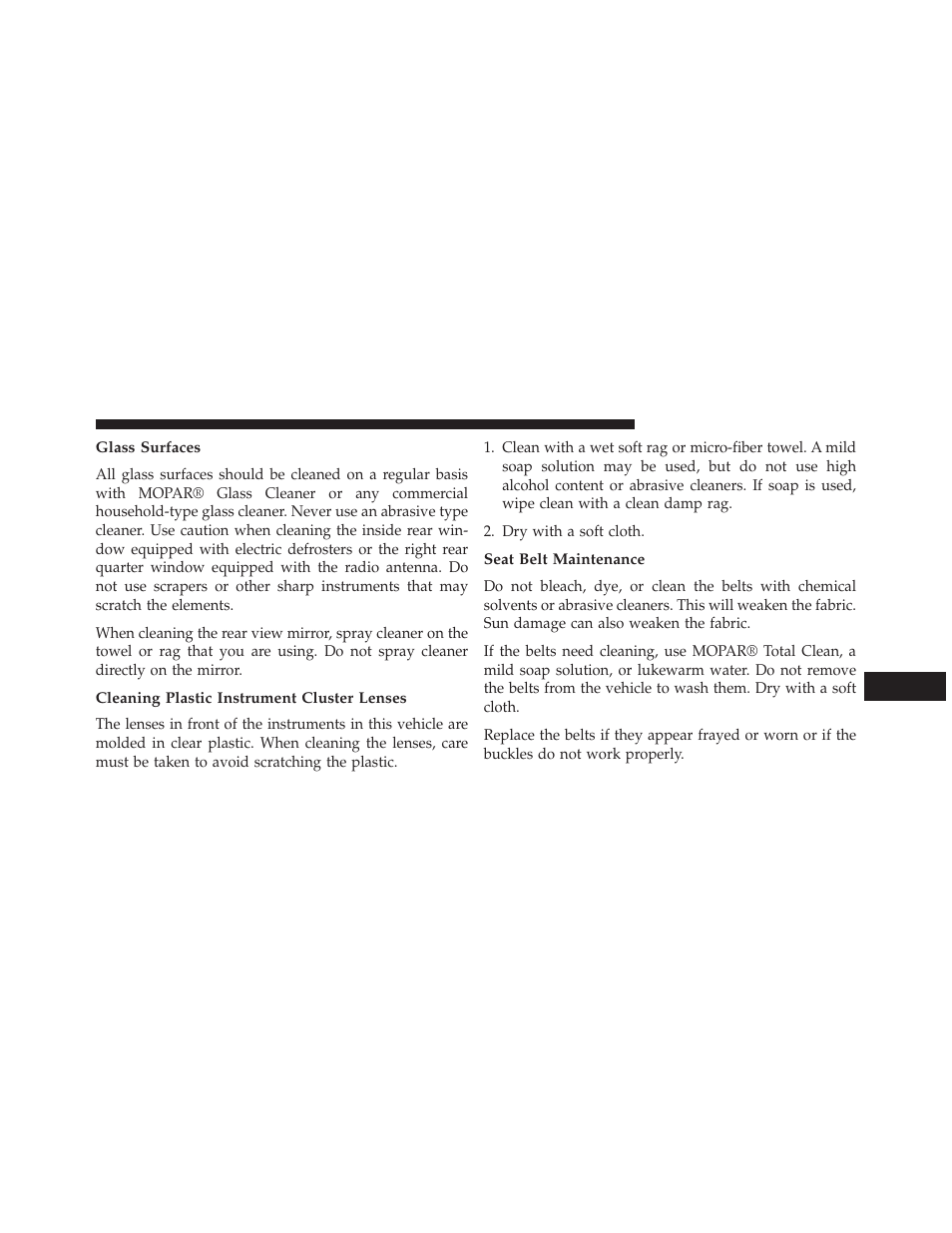 Glass surfaces, Cleaning plastic instrument cluster lenses, Seat belt maintenance | Dodge 2013 Challenger SRT8 User Manual | Page 439 / 512