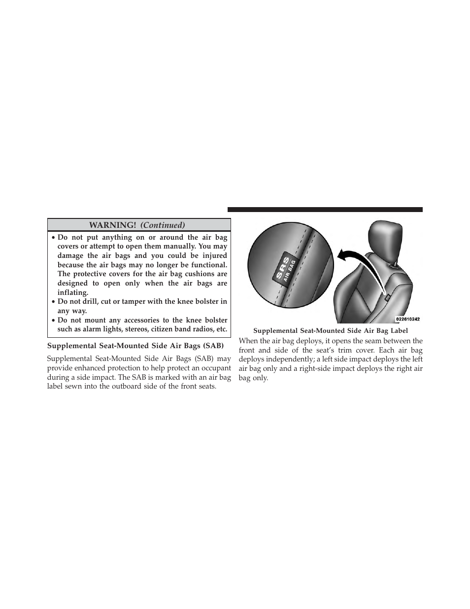 Supplemental seat-mounted side air bags (sab) | Dodge 2013 Challenger SRT8 User Manual | Page 64 / 512