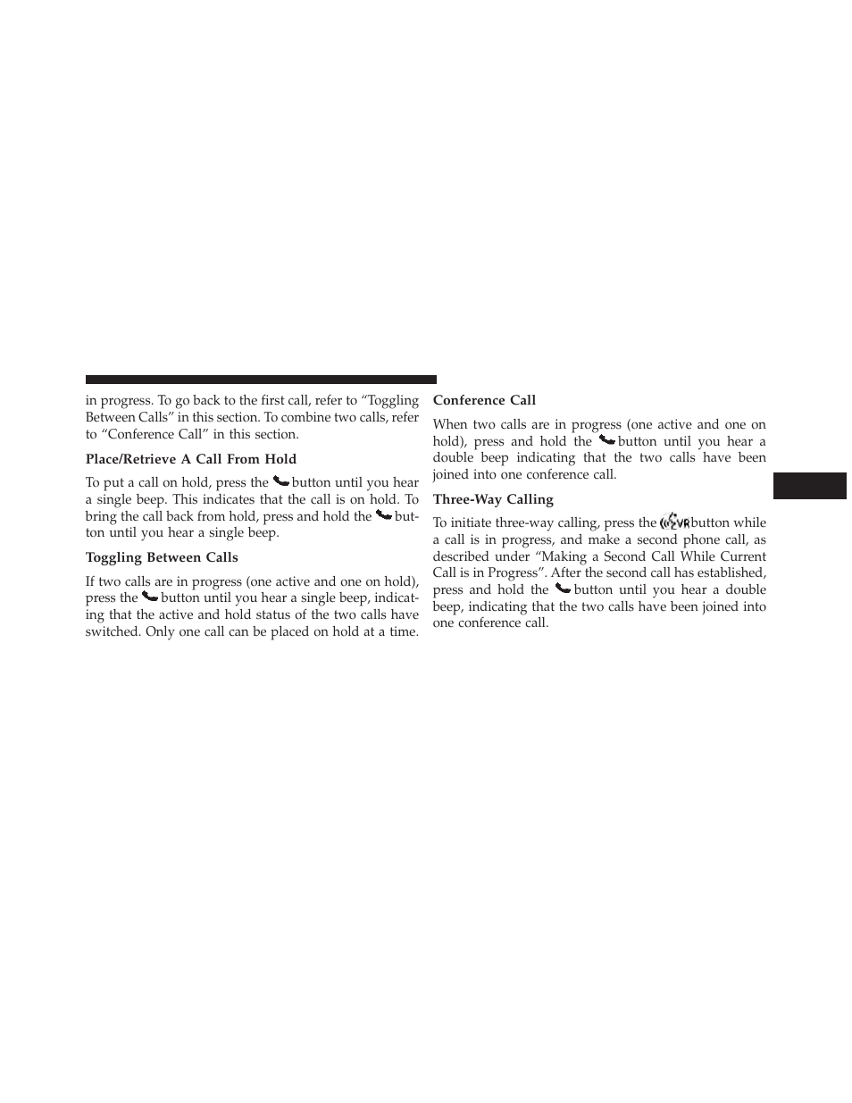 Place/retrieve a call from hold, Toggling between calls, Conference call | Three-way calling | Dodge 2013 Challenger User Manual | Page 135 / 537