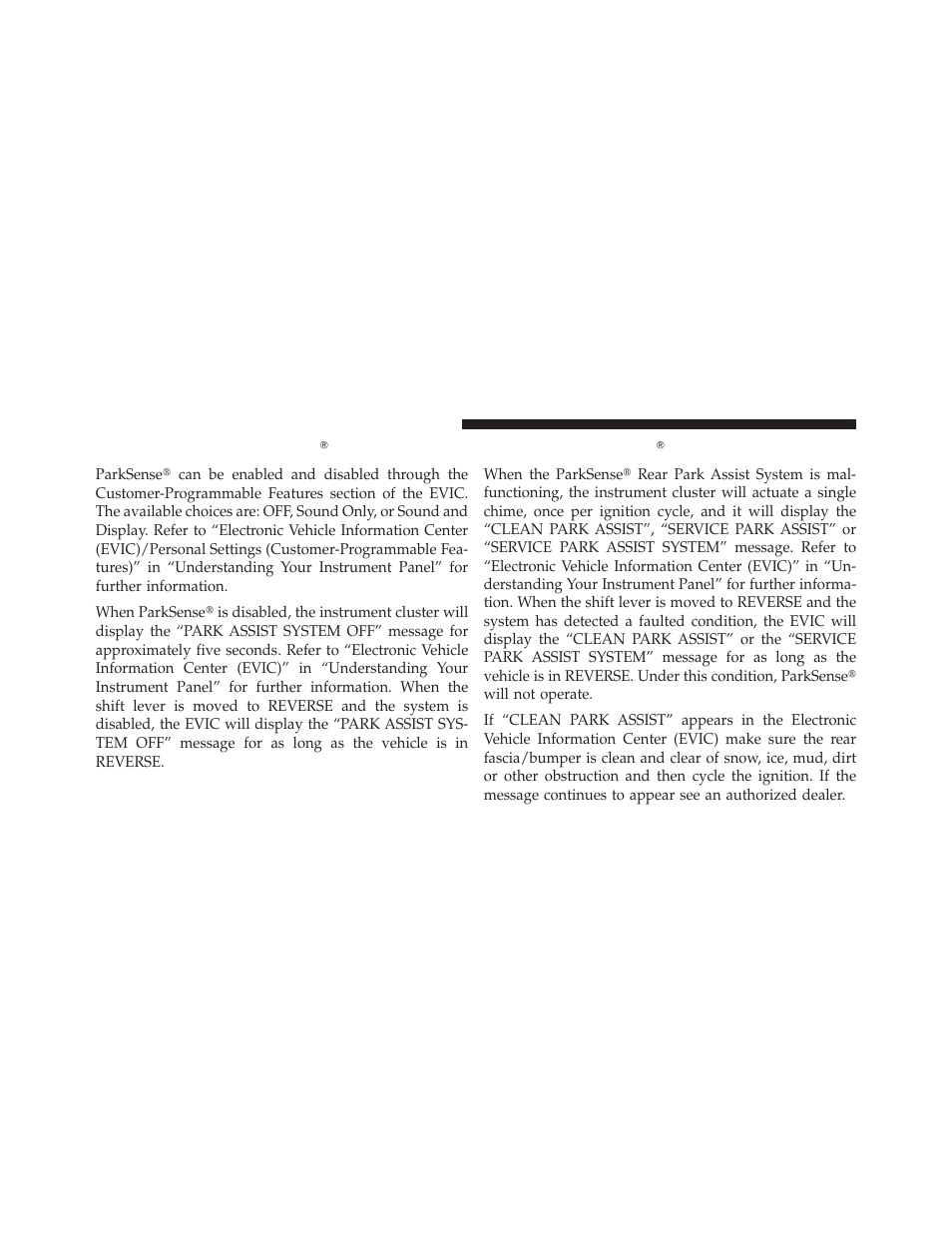 Enabling/disabling parksense, Service the parksense? rear park assist system, Service the parksense௡ rear park assist | System | Dodge 2013 Challenger User Manual | Page 192 / 537