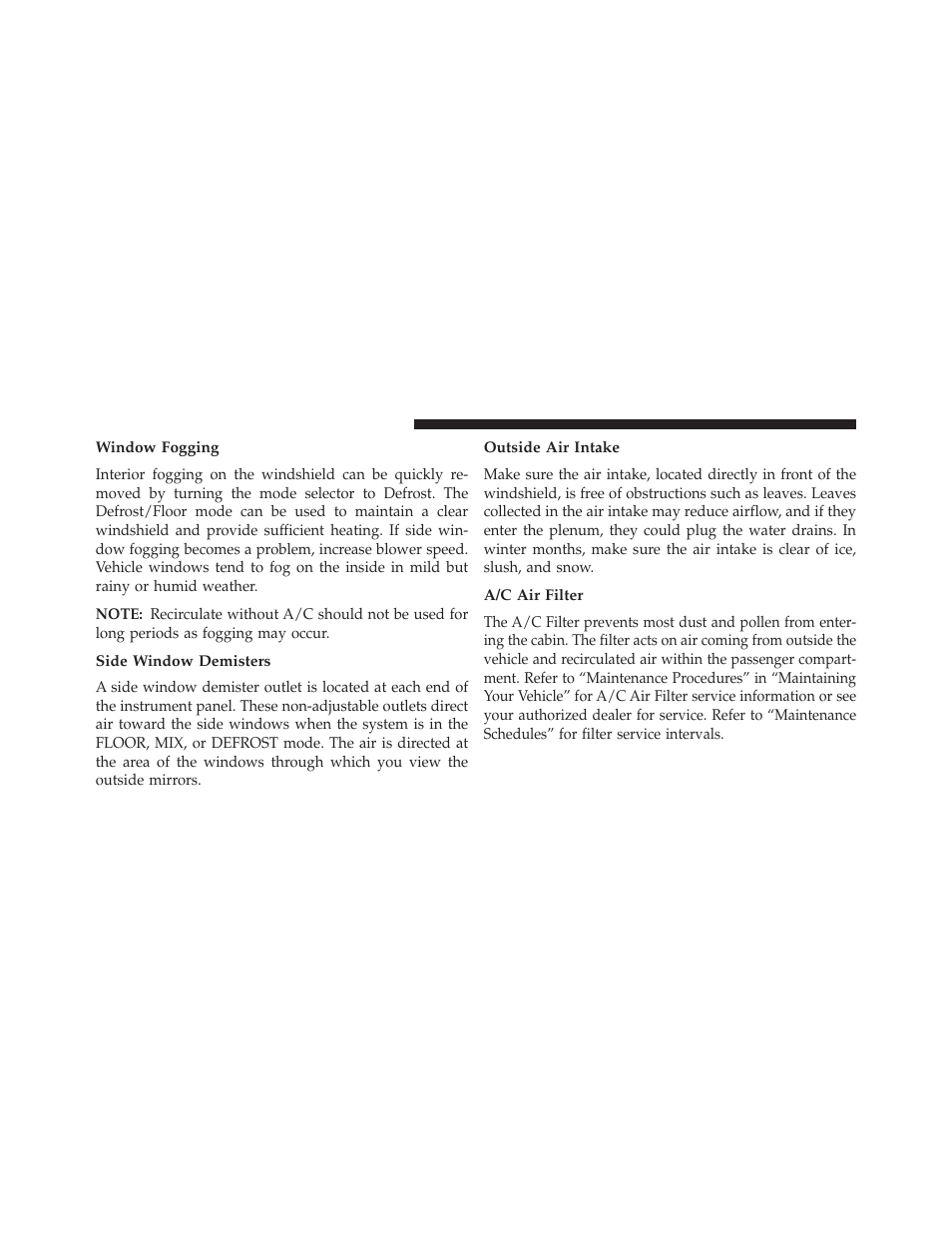 Window fogging, Side window demisters, Outside air intake | A/c air filter | Dodge 2013 Challenger User Manual | Page 294 / 537