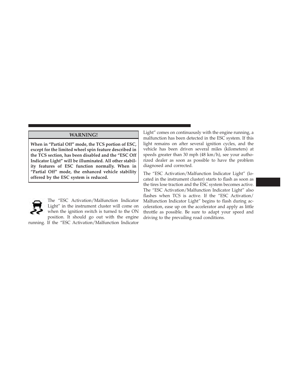 Esc activation/malfunction indicator, Light and esc off indicator light | Dodge 2013 Challenger User Manual | Page 345 / 537