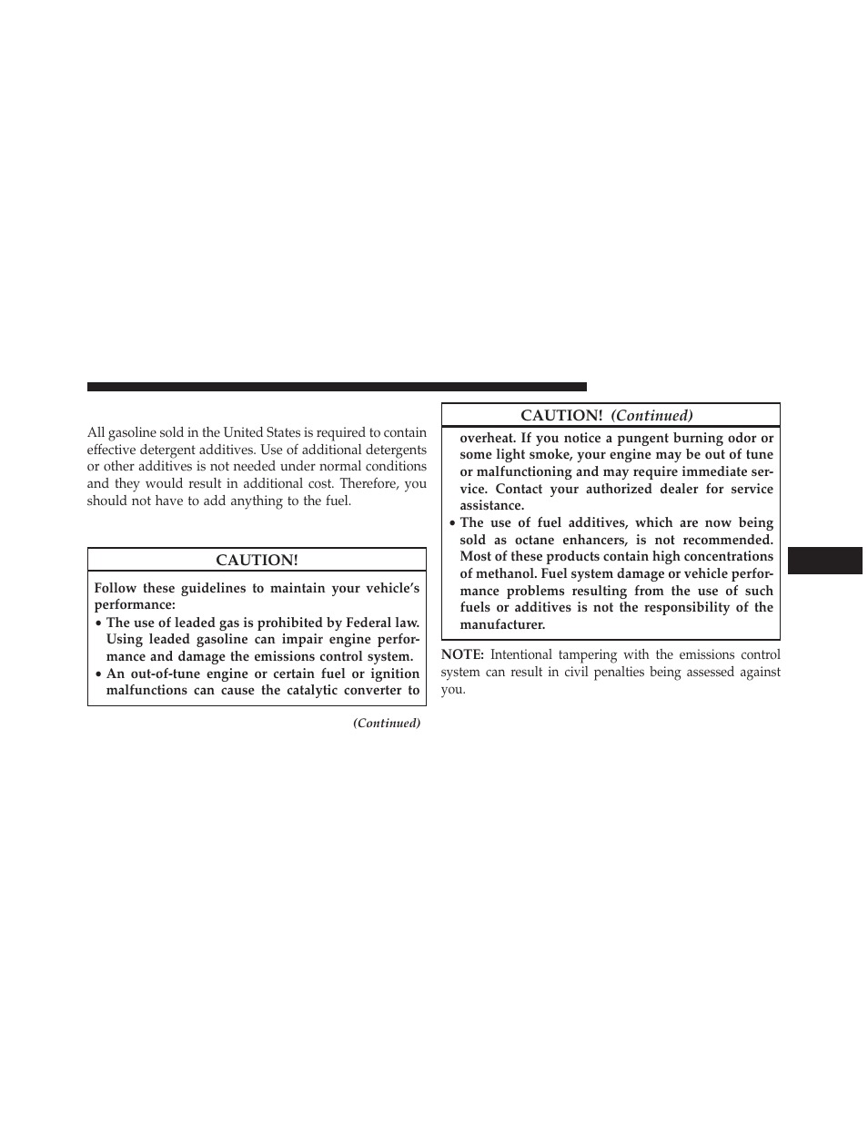 Materials added to fuel, Fuel system cautions | Dodge 2013 Challenger User Manual | Page 383 / 537