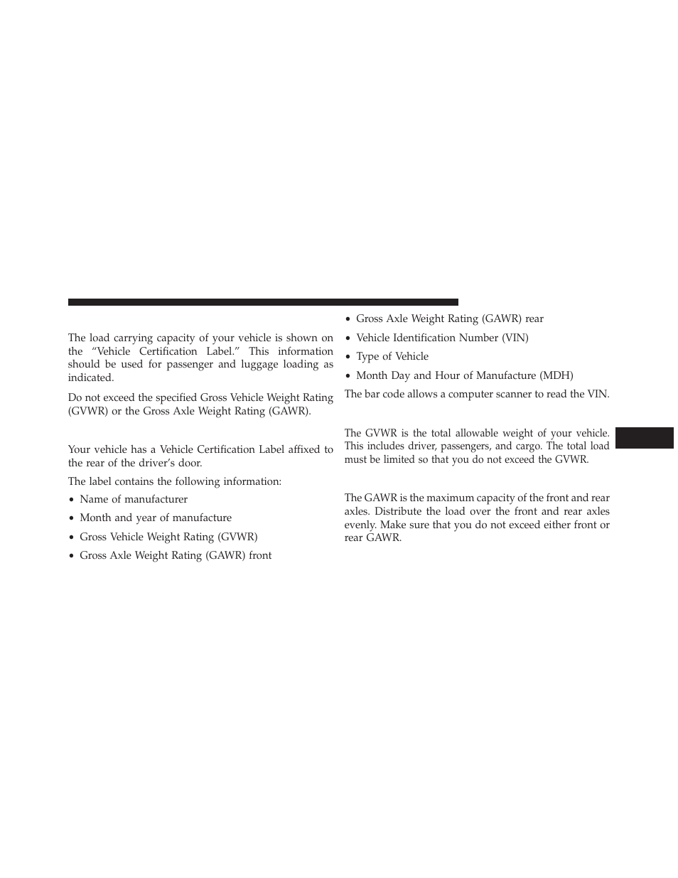 Vehicle loading, Vehicle certification label, Gross vehicle weight rating (gvwr) | Gross axle weight rating (gawr) | Dodge 2013 Challenger User Manual | Page 387 / 537