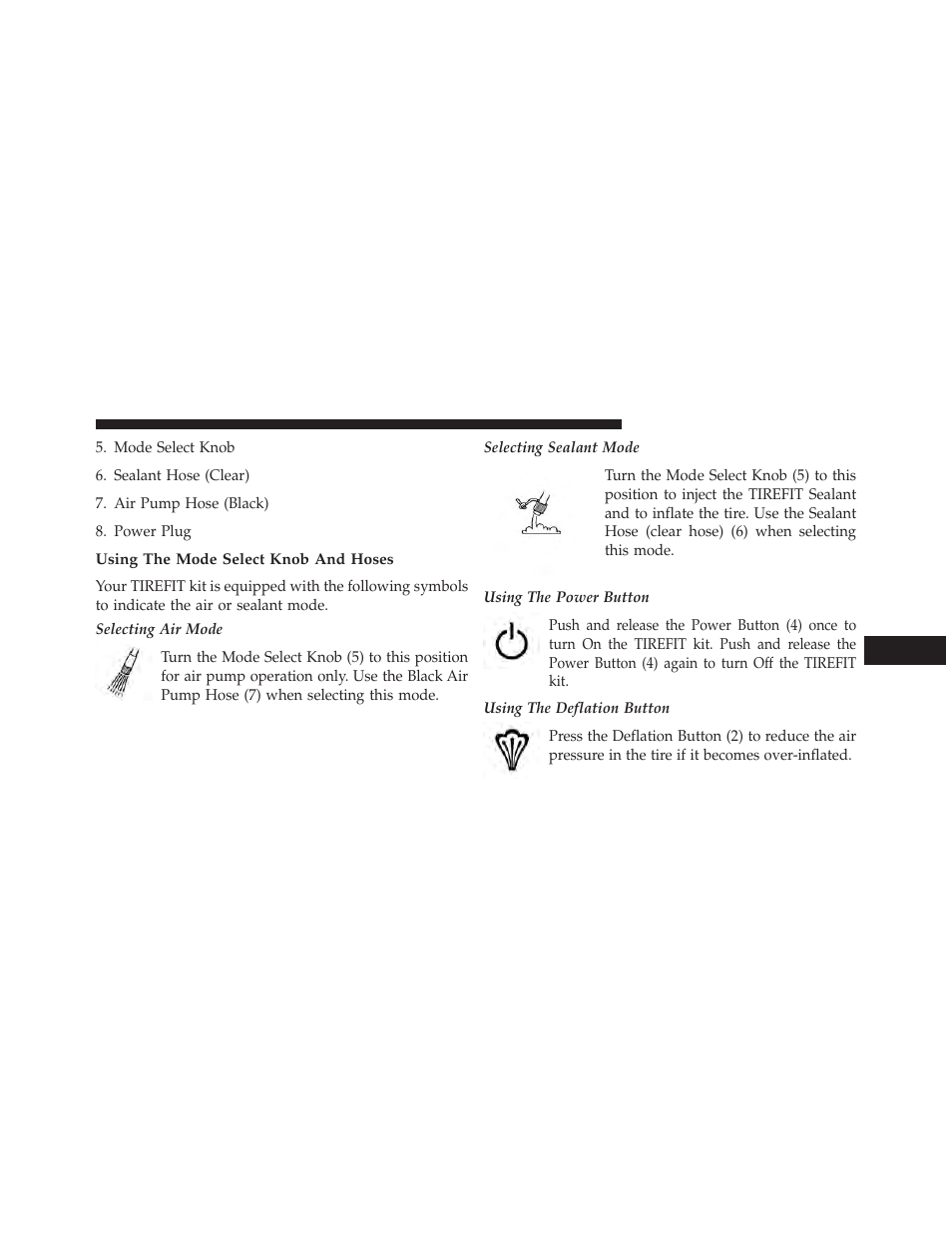 Using the mode select knob and hoses | Dodge 2013 Challenger User Manual | Page 409 / 537