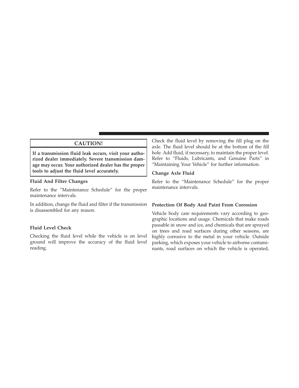Fluid and filter changes, Rear axle, Fluid level check | Change axle fluid, Appearance care and protection from corrosion, Protection of body and paint from corrosion, Appearance care and protection from, Corrosion | Dodge 2013 Challenger User Manual | Page 470 / 537