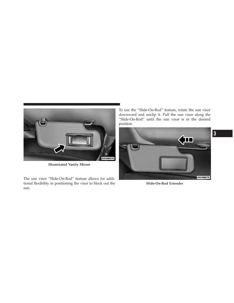 Slide-on-rod” features of sun visor — if equipped, Slide-on-rod” features of sun visor — if, Equipped | Dodge 2012 Ram User Manual | Page 105 / 730