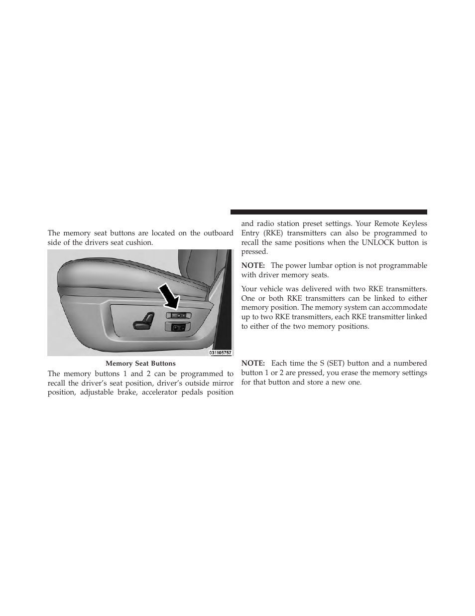 Driver memory seat — if equipped, Setting memory positions and linking rke, Transmitter to memory | Dodge 2012 Ram User Manual | Page 158 / 730