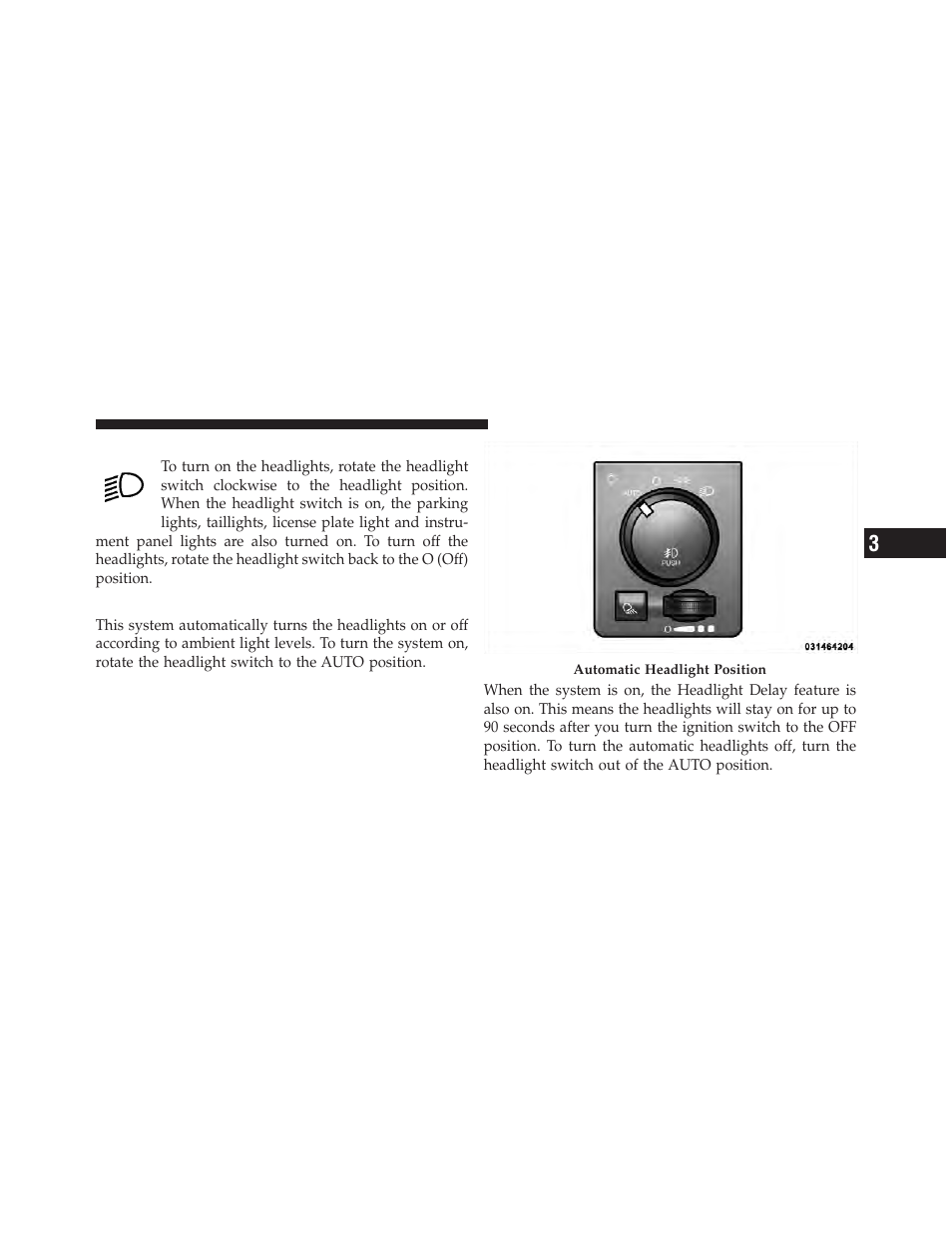 Headlights, Automatic headlights — if equipped | Dodge 2012 Ram User Manual | Page 165 / 730