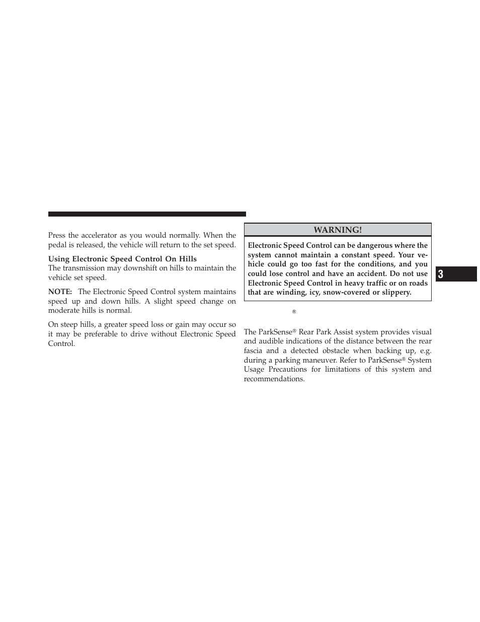 To accelerate for passing, Parksenseĥ rear park assist — if equipped, Parksense௡ rear park assist — if equipped | Dodge 2012 Ram User Manual | Page 179 / 730