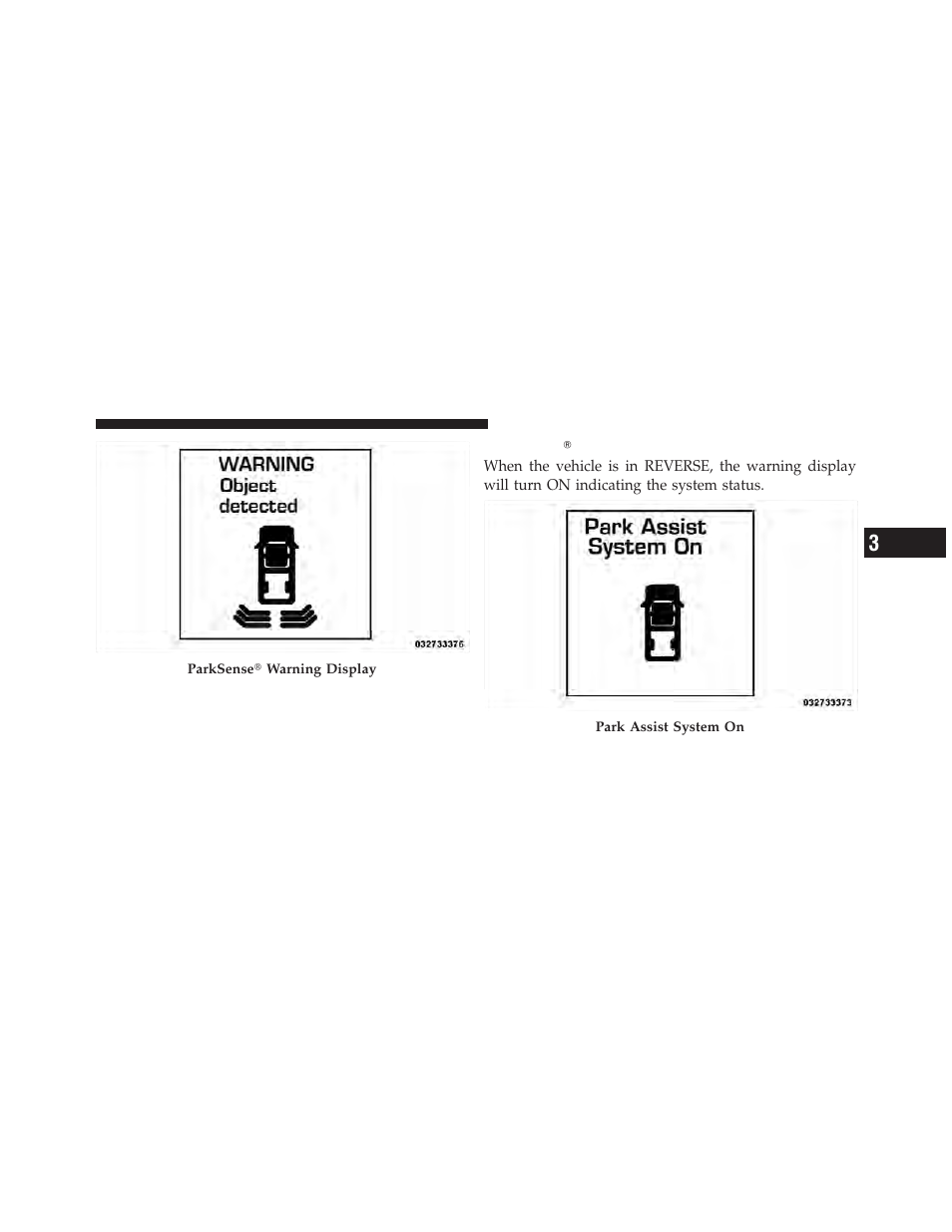 Parksenseĥ display, Parksense௡ display | Dodge 2012 Ram User Manual | Page 181 / 730