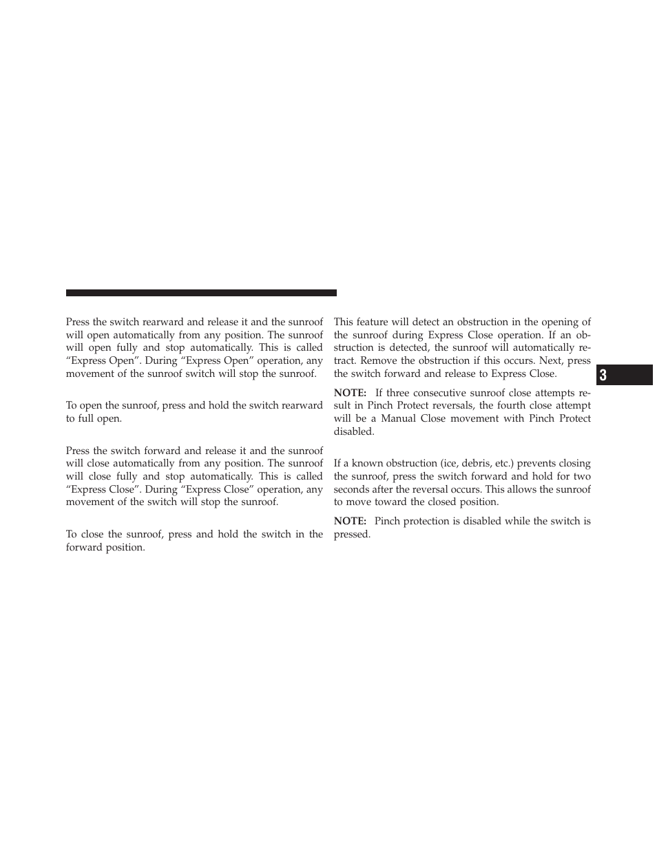 Open sunroof — express mode, Opening sunroof — manual mode, Closing sunroof — express | Closing sunroof — manual mode, Pinch protect feature, Pinch protect override | Dodge 2012 Ram User Manual | Page 203 / 730