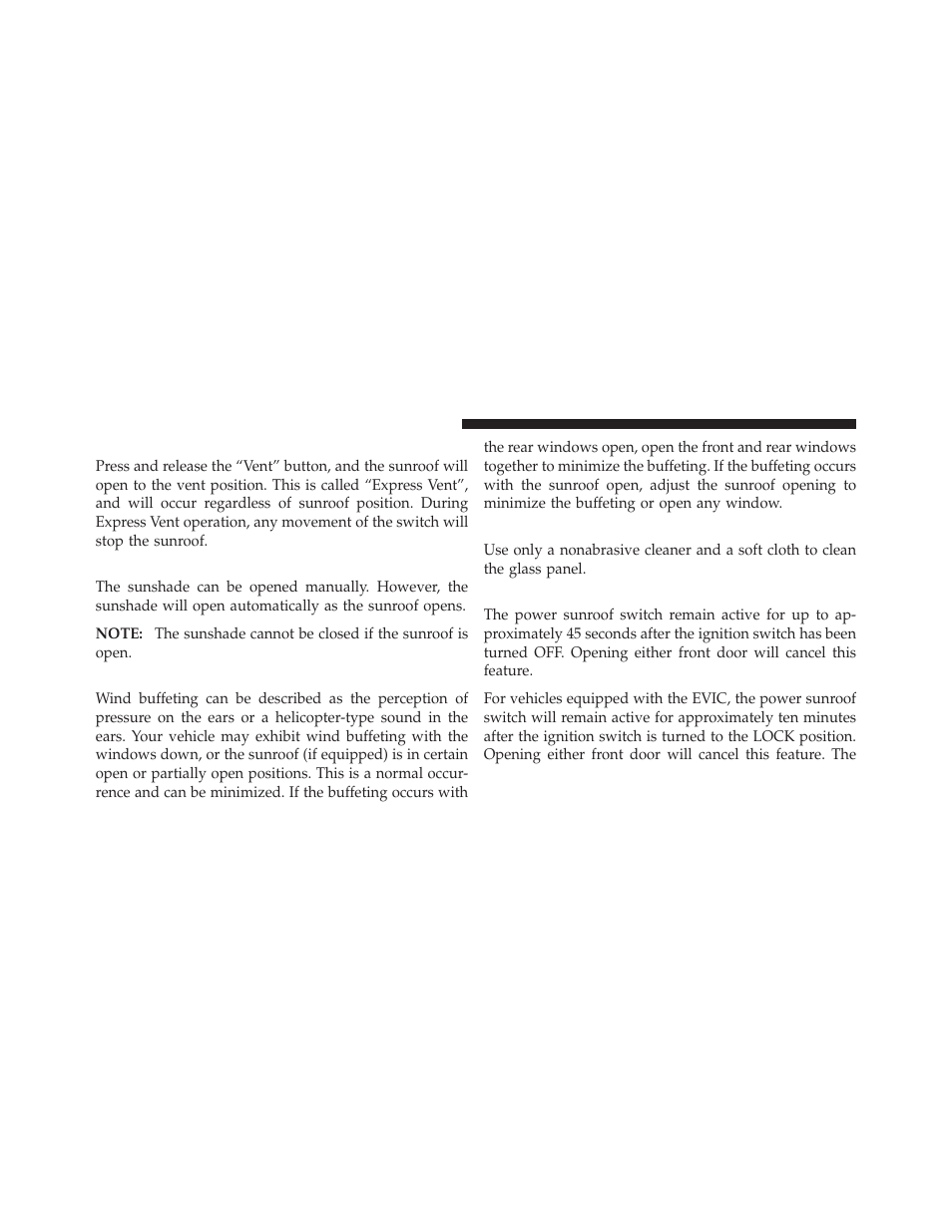 Venting sunroof — express, Sunshade operation, Wind buffeting | Sunroof maintenance, Ignition off operation | Dodge 2012 Ram User Manual | Page 204 / 730