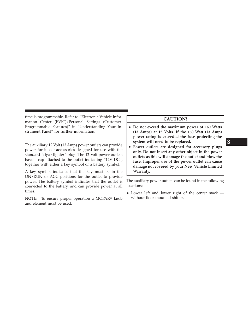 Electrical power outlets | Dodge 2012 Ram User Manual | Page 205 / 730