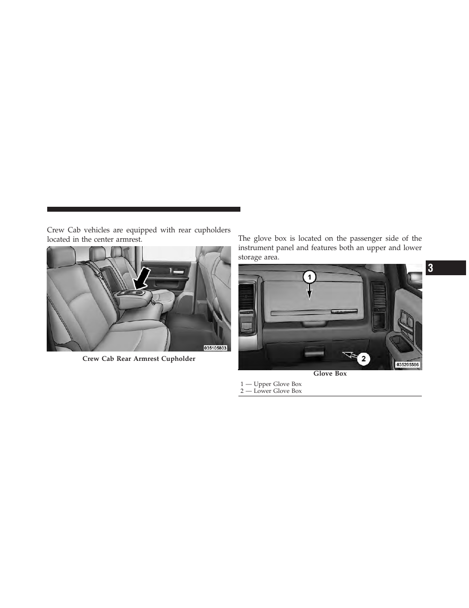 Rear cupholder — crew cab, Storage, Glove box storage | Dodge 2012 Ram User Manual | Page 213 / 730