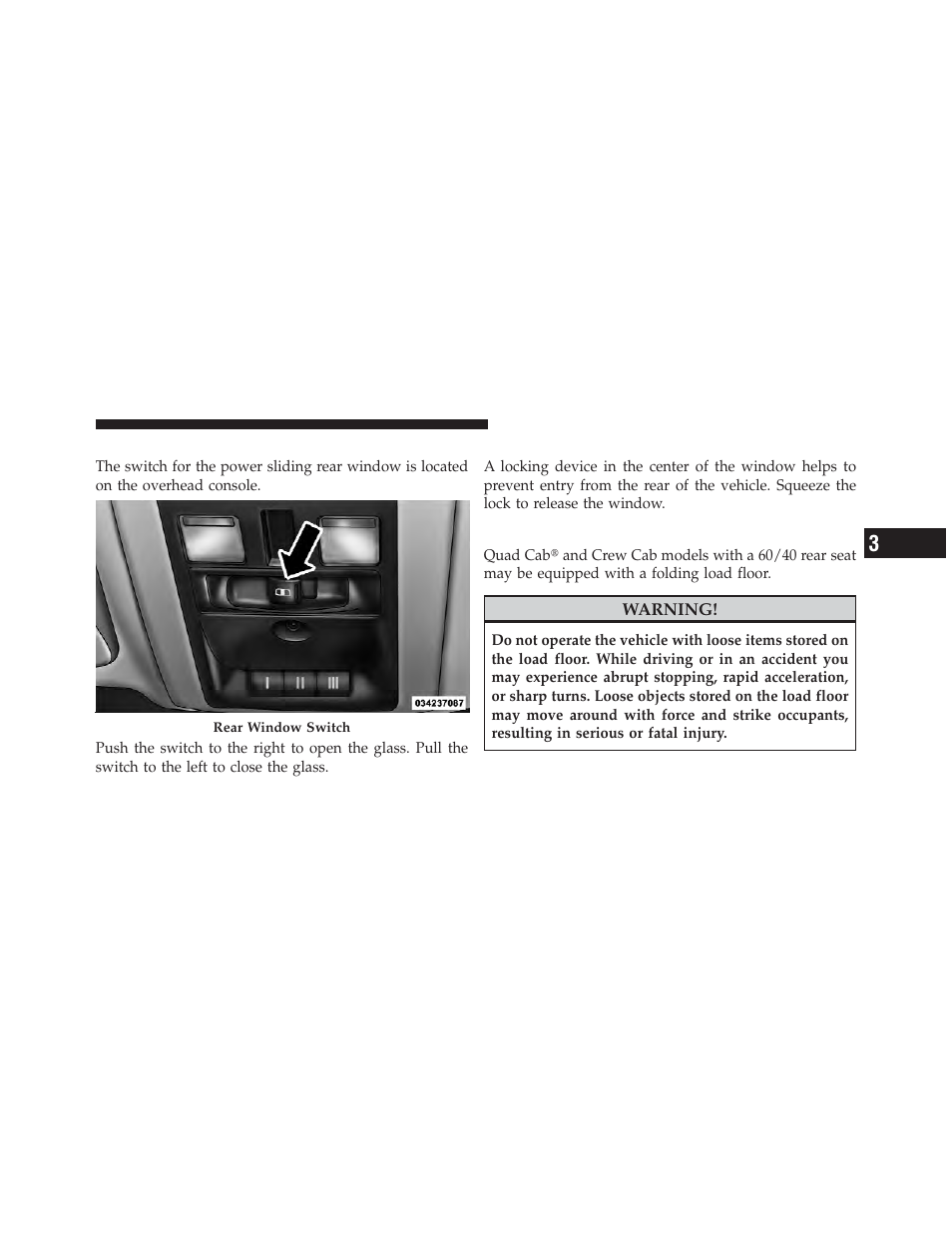 Power sliding rear window — if equipped, Manual sliding rear window — if equipped, Fold flat load floor — if equipped | Power sliding rear window, If equipped, Manual sliding rear window | Dodge 2012 Ram User Manual | Page 223 / 730