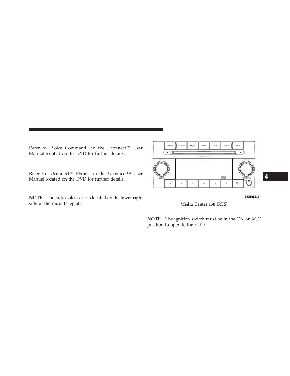 Media center 130 (sales code res), Operating instructions — radio mode, Operating instructions (voice command | System) — if equipped, Operating instructions, Uconnect™ phone) — if equipped | Dodge 2012 Ram User Manual | Page 291 / 730