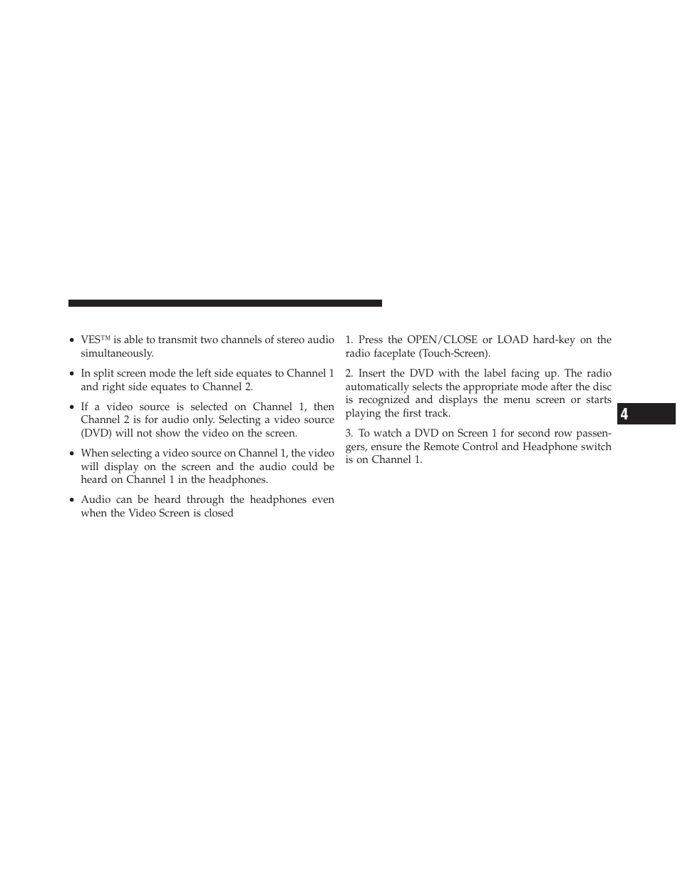 Important notes for single video screen system, Play a dvd using the touch-screen radio, Important notes for single video screen | System, Play a dvd using the, Touch-screen radio | Dodge 2012 Ram User Manual | Page 331 / 730