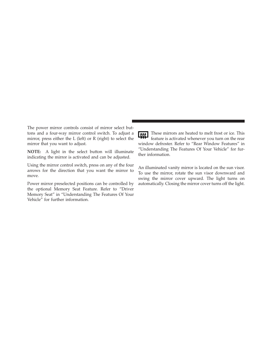 Heated mirrors — if equipped, Illuminated vanity mirrors — if equipped | Dodge 2012 Charger SRT8 User Manual | Page 102 / 573
