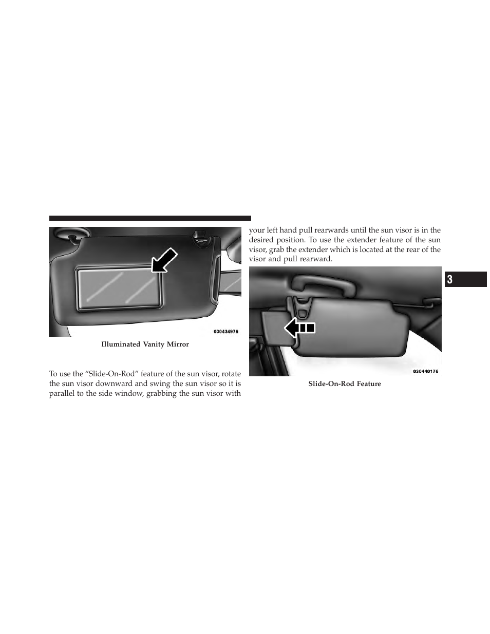 Slide-on-rod” and extender features of sun visor, Slide-on-rod” and extender features of, Sun visor | Dodge 2012 Charger SRT8 User Manual | Page 103 / 573