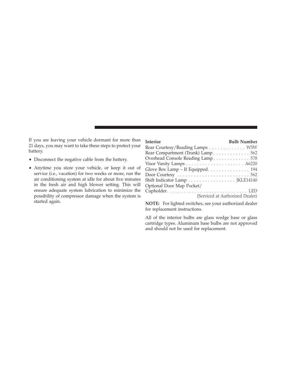 Vehicle storage, Replacement bulbs | Dodge 2012 Charger SRT8 User Manual | Page 514 / 573