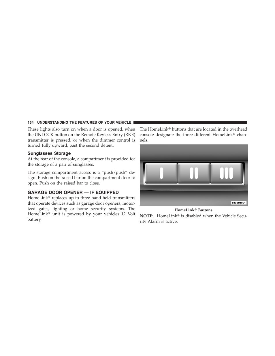 Sunglasses storage, Garage door opener — if equipped | Dodge 2012 Challenger SRT8 User Manual | Page 156 / 471