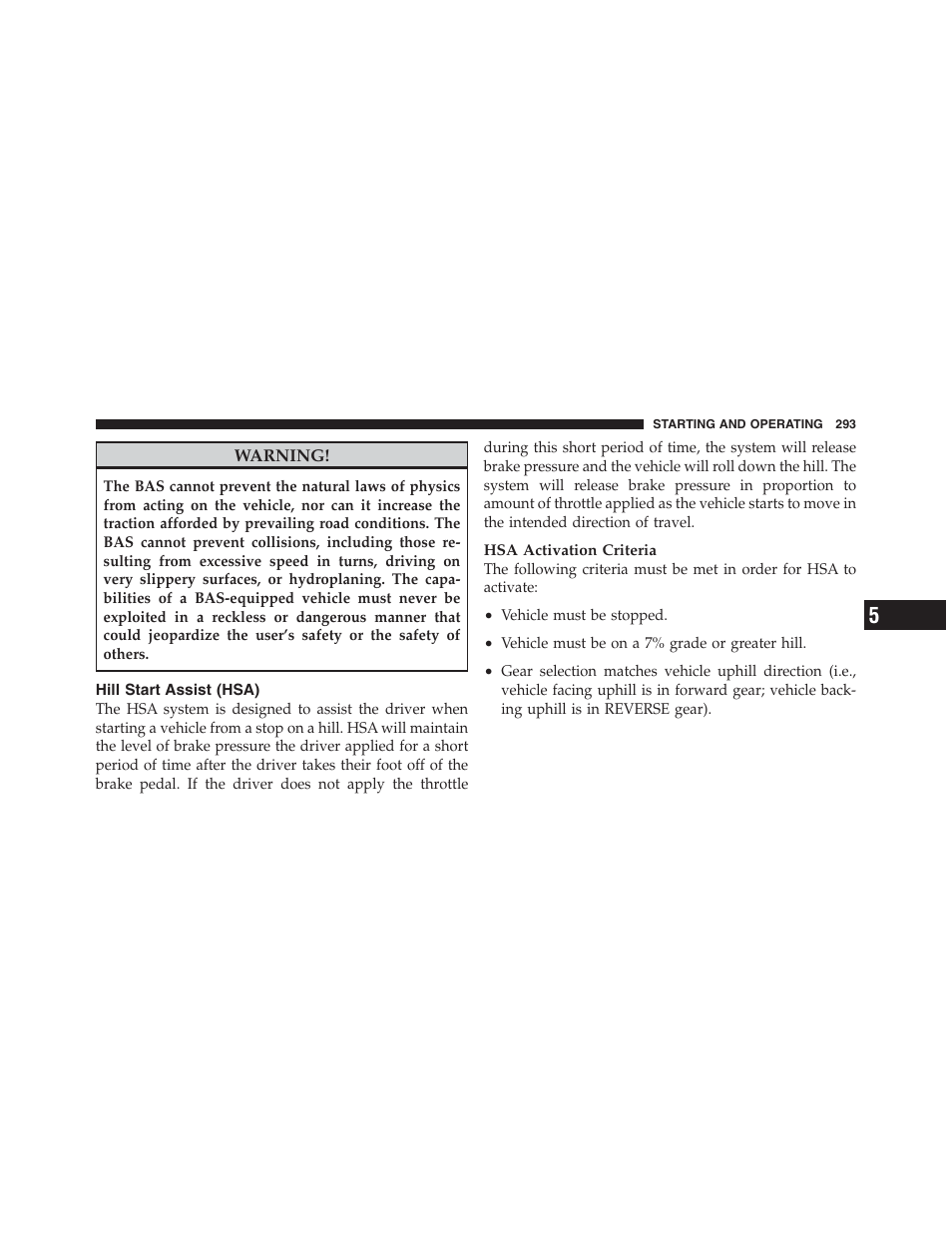 Hill start assist (hsa) | Dodge 2012 Challenger SRT8 User Manual | Page 295 / 471