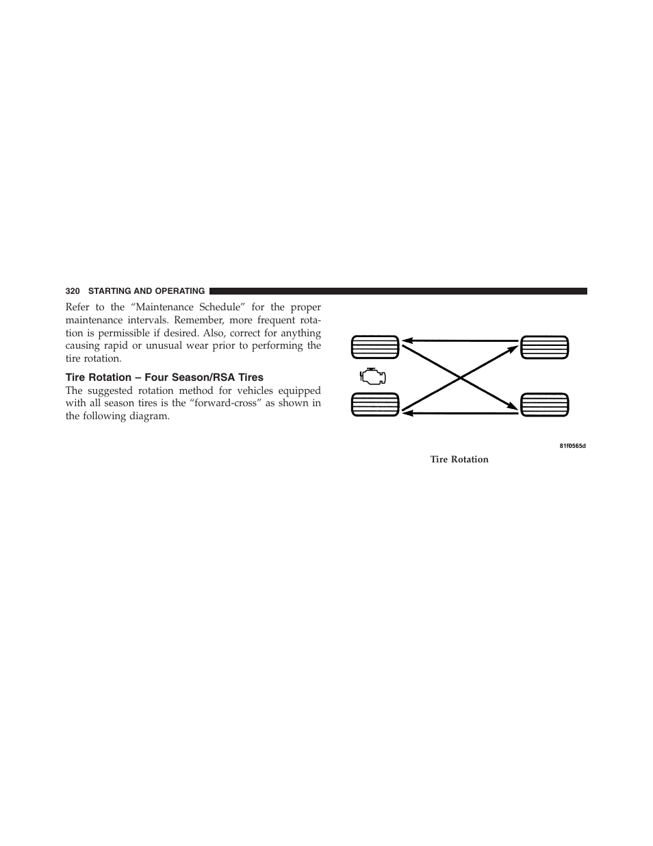 Tire rotation – four season/rsa tires | Dodge 2012 Challenger SRT8 User Manual | Page 322 / 471