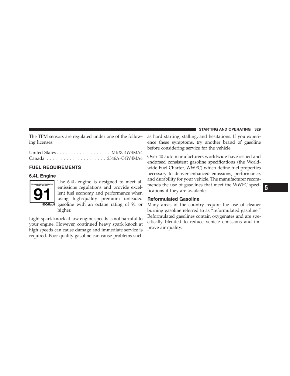 Fuel requirements, 4l engine, Reformulated gasoline | Dodge 2012 Challenger SRT8 User Manual | Page 331 / 471