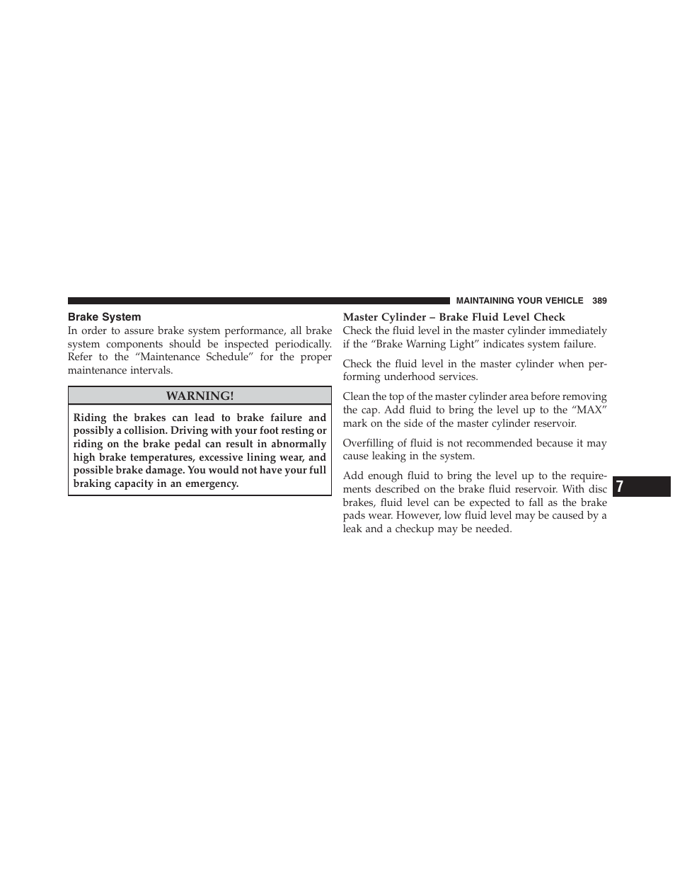 Brake system | Dodge 2012 Challenger SRT8 User Manual | Page 391 / 471