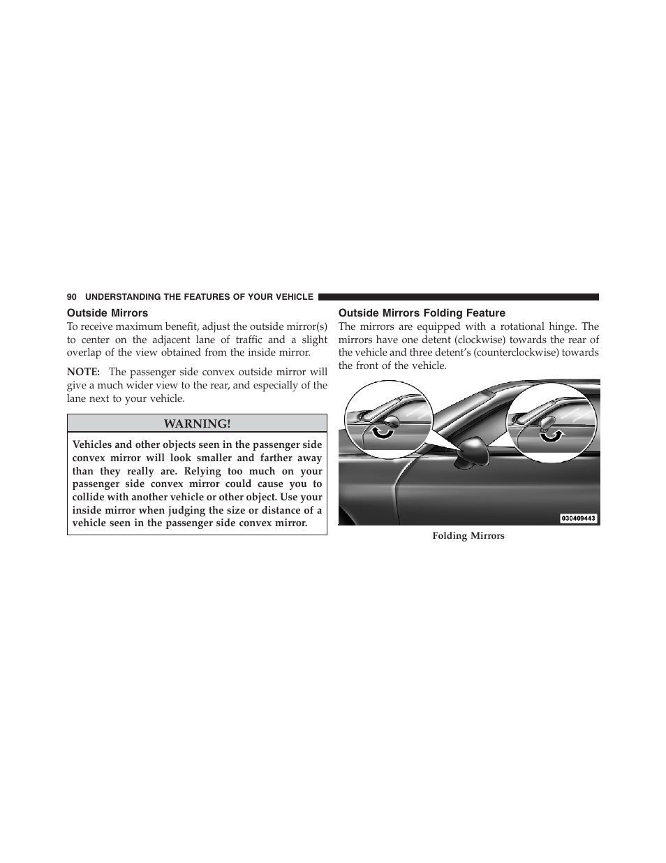 Outside mirrors, Outside mirrors folding feature | Dodge 2012 Challenger SRT8 User Manual | Page 92 / 471